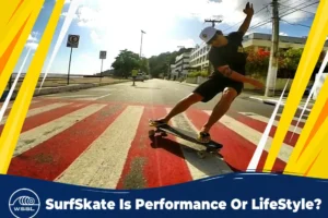 SurfSkate Performance LifeStyle